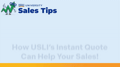 USLI Sales Tip